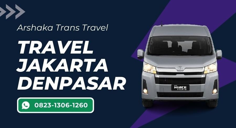 Travel Jakarta Denpasar Murah, Gratis Makan dan Tol