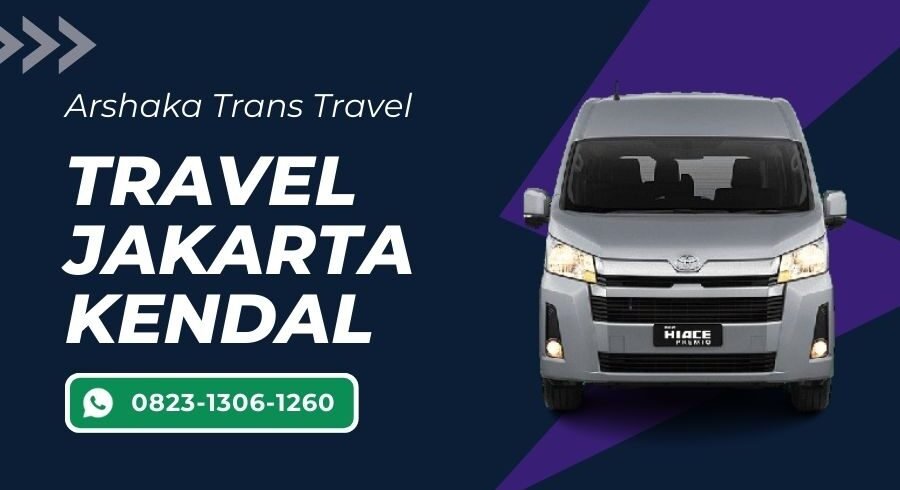 Travel Jakarta Kendal Murah, Gratis Makan dan Tol