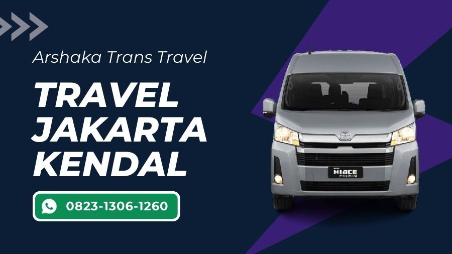 Travel Jakarta Kendal Murah, Gratis Makan dan Tol