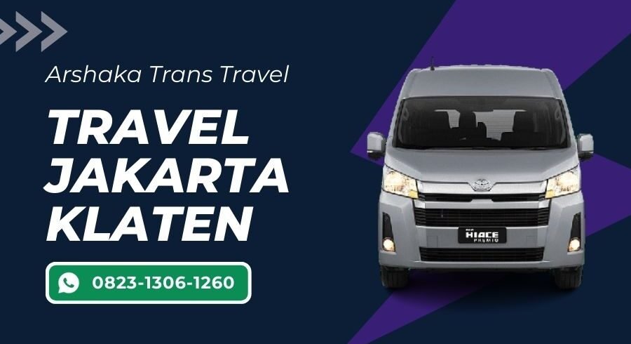 Travel Jakarta Klaten Murah, Gratis Makan dan Tol