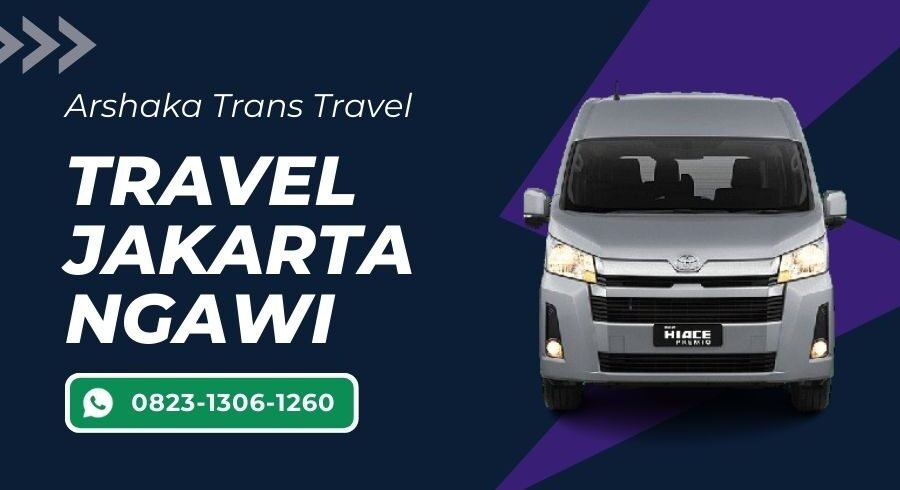 Travel Jakarta Ngawi Murah, Gratis Makan dan Tol