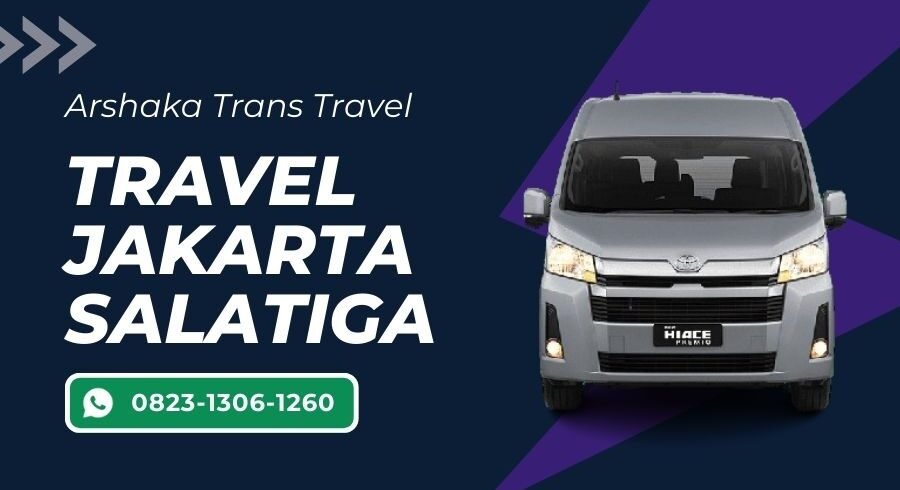 Travel Jakarta Salatiga Murah, Gratis Makan dan Tol