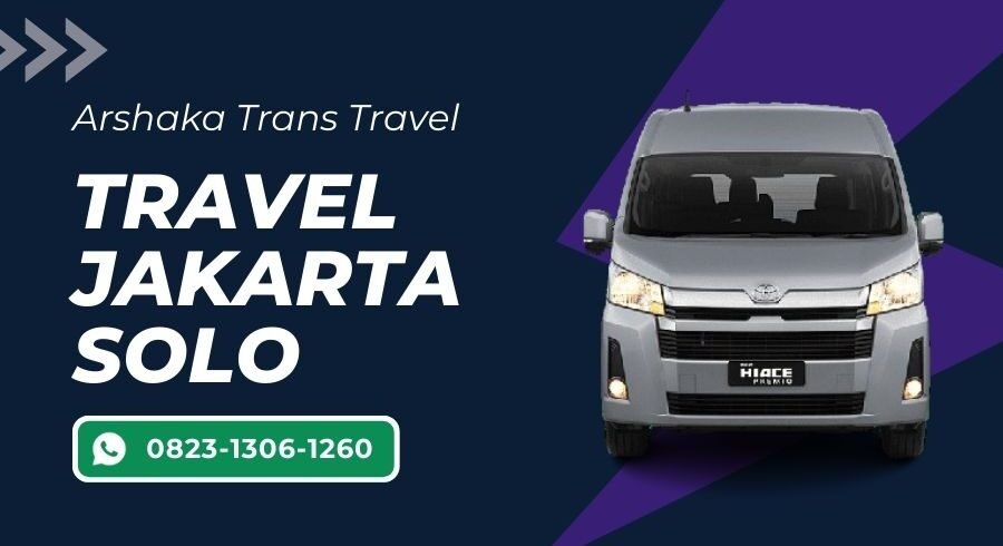 Travel Jakarta Solo Murah, Gratis Makan dan Tol