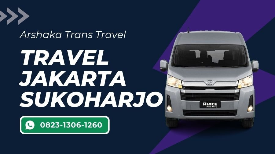 Travel Jakarta Sukoharjo Murah, Gratis Makan dan Tol