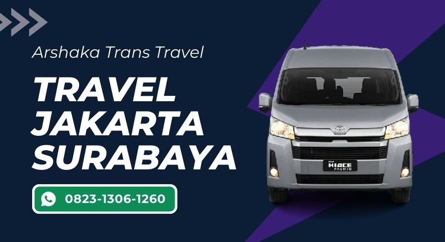 Travel Jakarta Surabaya Murah, Gratis Makan dan Tol